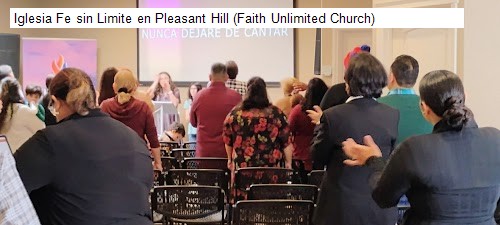 Iglesia Fe sin Limite en Pleasant Hill (Faith Unlimited Church)