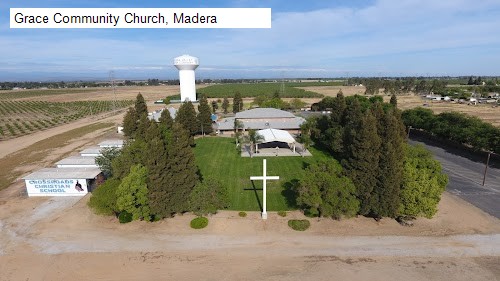 Grace Community Church, Madera