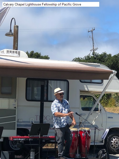 Calvary Chapel Lighthouse Fellowship of Pacific Grove