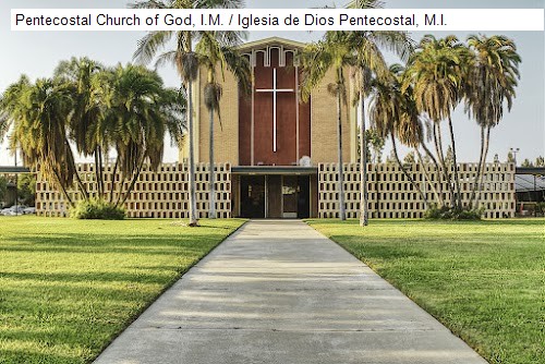 Pentecostal Church of God, I.M. / Iglesia de Dios Pentecostal, M.I.