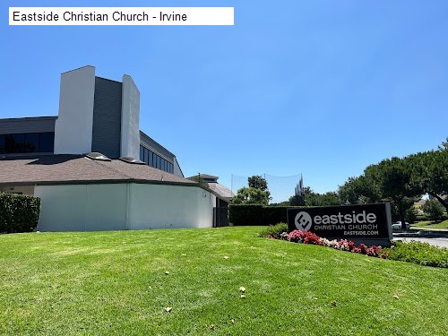 Eastside Christian Church - Irvine