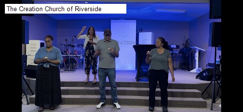 The Creation Church of Riverside