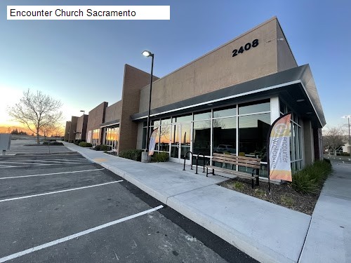Encounter Church Sacramento